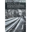 Deferred Pay, Mergers and Acquisitions, and Sectoral Deflation, Frame Deconstructions: Emails from 2011 Through 2013 by Andreas Daniel Fogg